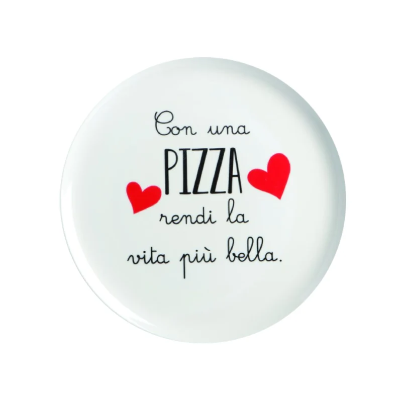 Love Tiffani Piatto Pizza D31 cm Con Una Pizza Rendi la Vita Più Bella