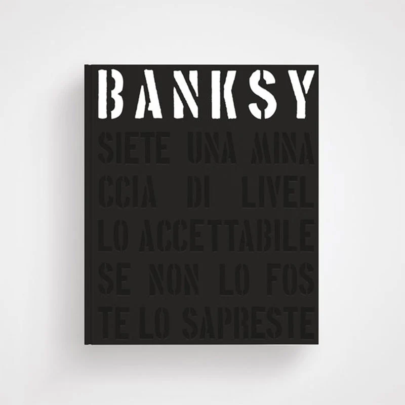 Ippocampo Edizioni Libro Bansky siete una minaccia di livello accetabile